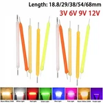 3v 6v 9v 12v 18.8/29/38/54/68mm Led Filament Lamp For Edison Bulbs Home Lighting. Fixed Price $8.19.
