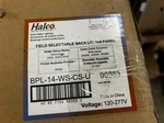 Halco Field Selectable Back Lit 1x4 Panel # Bpl-14-ws-cs-u. Fixed Price $95.00.