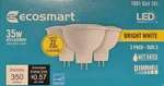 3 Ecosmart 35-watt 12-volt Gu5.3 Dimmable Bright White Reflector Flood Lights. Fixed Price $13.99.