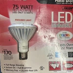 Feit Electric Par30 Led Focused Light 75 Watt Replacement Uses 13 Watts Dimmable. Fixed Price $17.49.